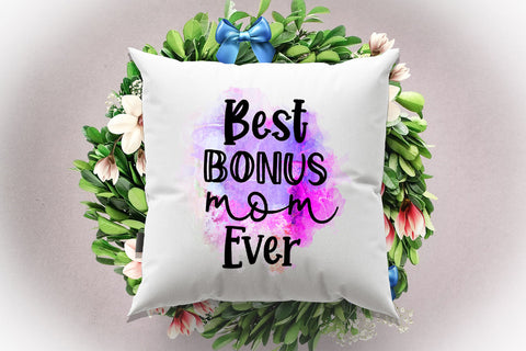 Best Bonus Mom Ever Sublimation I Mothers Day Sublimation Sublimation Happy Printables Club 