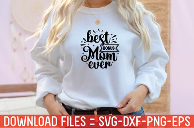Best Bonus Mom Ever SVG farhad farhad 