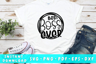 Best Boss Ever SVG SVG HappyDesignStudio 