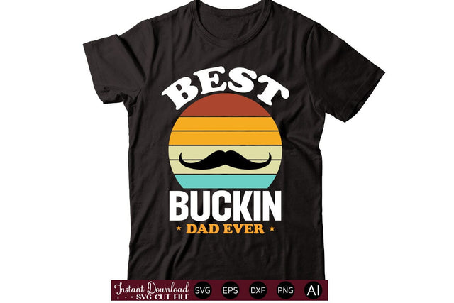 Best Buckin Dad Ever-01 t-shirt design SVG designmaster24 