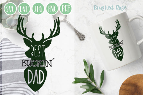 Best Buckin Dad| Father's day SVG | Hunting SVG SVG Brushed Rose 