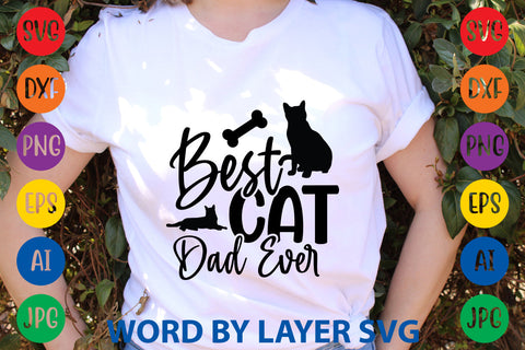 Best Cat Dad Ever, CAT SVG Cut File SVG Rafiqul20606 