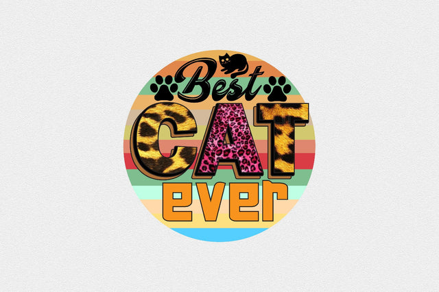 best cat ever Sublimation SVGArt 