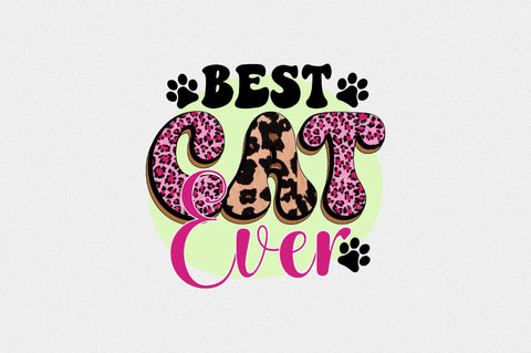 best cat ever Sublimation SVGArt 