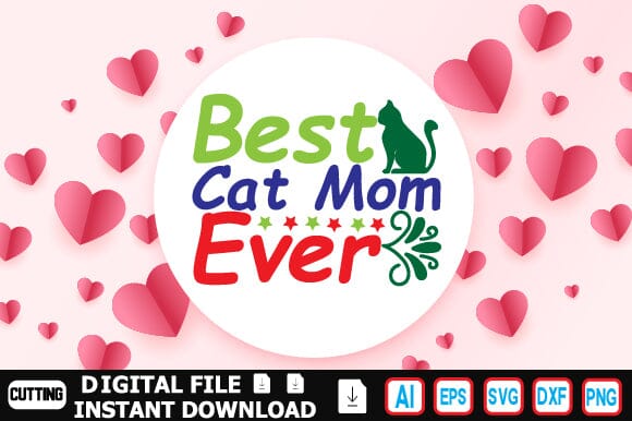 Best Cat Mom Ever SVG Craftlabsvg24 