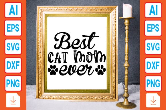Best Cat Mom Ever SVG Craftlabsvg24 