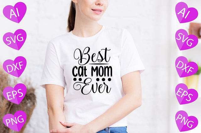 Best Cat Mom Ever SVG CraftlabSvg29 