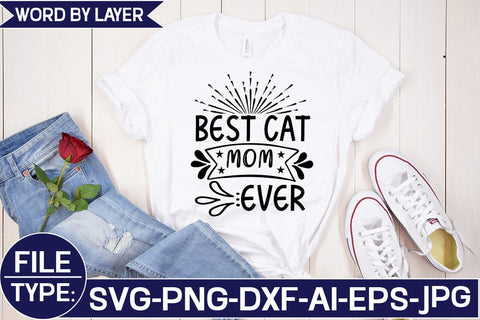 Best Cat Mom Ever SVG Cut File SVG Studio Innate 