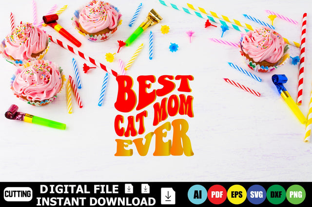 Best Cat Mom Ever SVG Shahin alam 