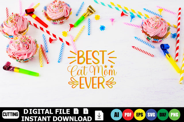 Best Cat Mom Ever SVG Shahin alam 