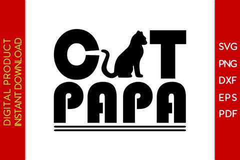 Best Cat Papa SVG PNG PDF Cut File SVG Creativedesigntee 