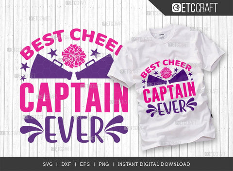 Best Cheer Captain Ever SVG Cut File, Cheerleading Svg, Cheer Svg, Cheer Life Svg, Cheer Team Svg, Cheer Quotes, TG 00247 SVG ETC Craft 