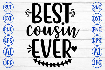 BEST COUSIN EVER SVG SVG Syaman 