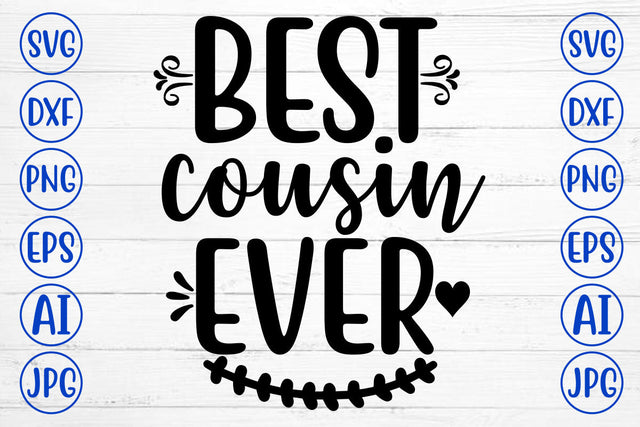 BEST COUSIN EVER SVG SVG Syaman 