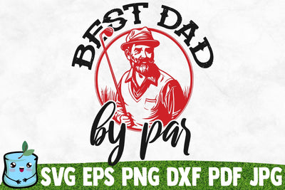 Best Dad By Par SVG MintyMarshmallows 