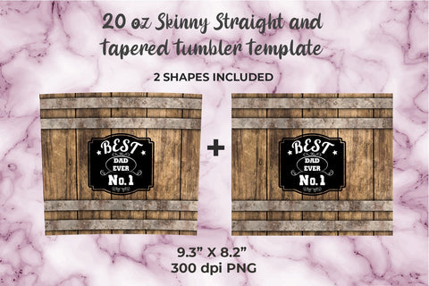 Best Dad Ever 20oz Skinny Tumbler Wrap Template Sublimation Sublimation Sublimatiz Designs 