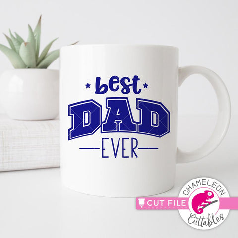 Best Dad Ever - Father's Day Design - Father - Dad - SVG SVG Chameleon Cuttables 