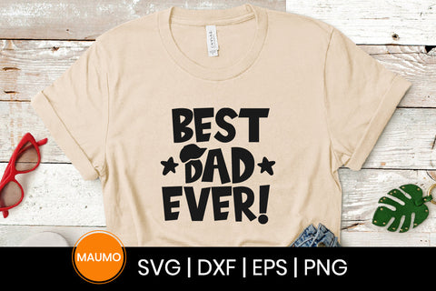 Best dad ever, Father's day svg quote SVG Maumo Designs 