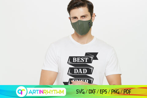 Best dad ever, Happy father's day svg, daddy svg, dad svg SVG Artinrhythm shop 