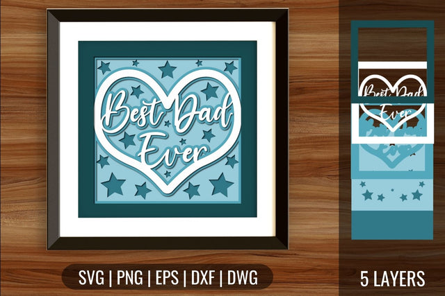 Best Dad Ever Shadowbox SVG SVG SvgOcean 