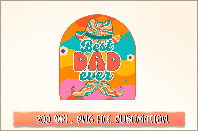 Best dad ever Sublimation SVG Shetara Begum 