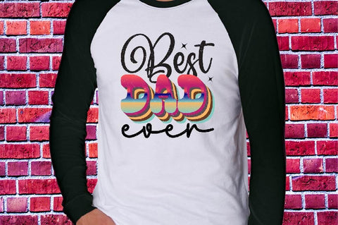 Best Dad Ever Sublimation SVGArt 
