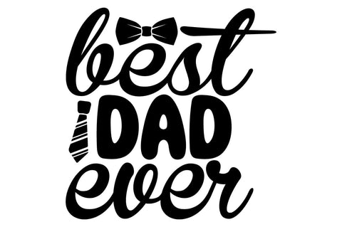 Best Dad Ever SVG Craftlabsvg24 