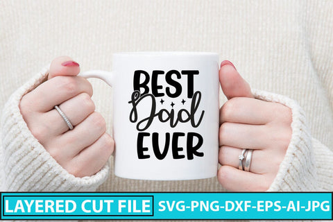 Best Dad Ever SVG Cut File SVG Syaman 