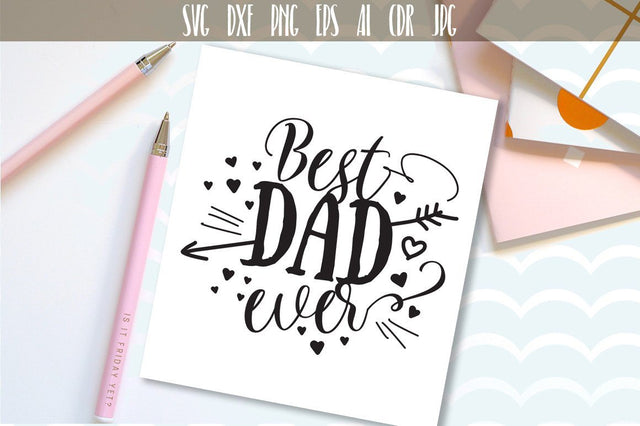 Best Dad Ever SVG Cutting File. SVG VectorSVGdesign 