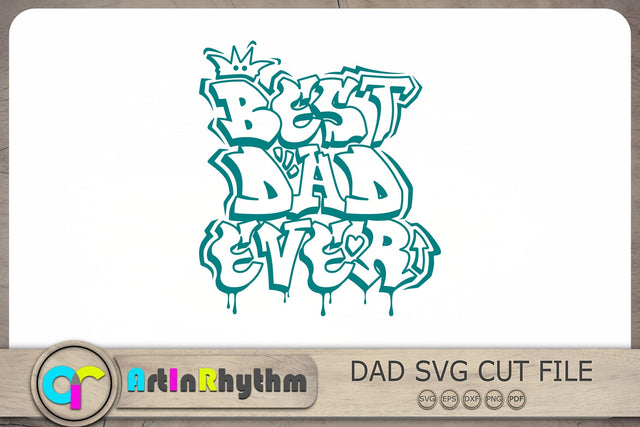 Best Dad Ever Svg, Father's Day Svg, Dad Svg, Dad Gift SVG Artinrhythm shop 