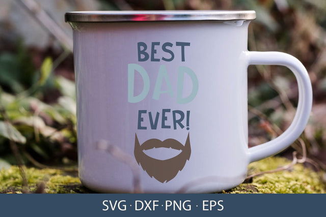 Best Dad Ever SVG | Father's Day SVG SVG Petunia Digital Design 