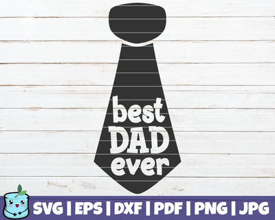 Best Dad Ever SVG MintyMarshmallows 