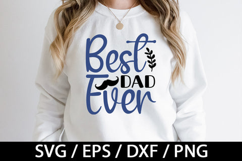 Best dad ever svg SVG akazaddesign 