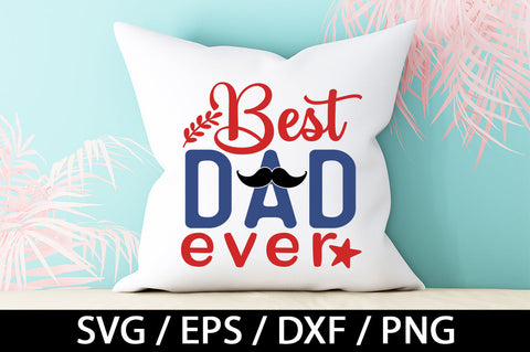Best dad ever svg SVG akazaddesign 