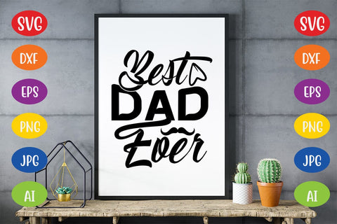 Best dad ever SVG SVG MStudio 