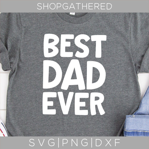Best Dad Ever SVG SVG ShopGathered 