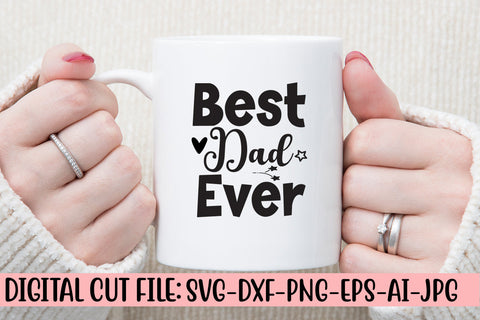 Best Dad Ever SVG SVG Syaman 
