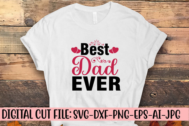 Best Dad Ever Svg SVG Syaman 