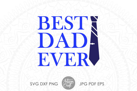 Best Dad Ever SVG with neck tie SVG Artisan Craft SVG 