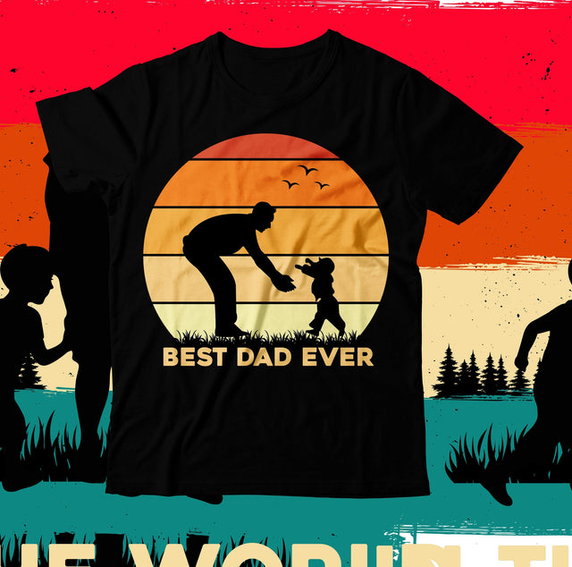 Best Dad Ever T-Shirt Design, Best Dad Ever SVG Cut File, Father's Day T-Shirt Design, Father's Day Sublimation Design, Dad Sublimation Design, Dad SVG Quotes SVG BlackCatsMedia 