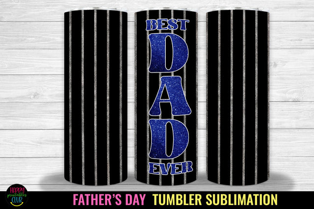 Best Dad Ever Tumbler PNG I Father's Day Tumbler Sublimation Sublimation Happy Printables Club 