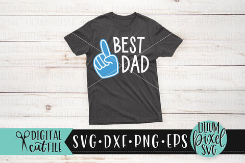Best Dad Foam Finger - Fathers Day SVG SVG Lilium Pixel SVG 