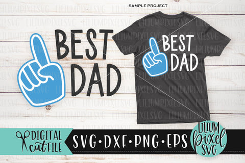 Best Dad Foam Finger - Fathers Day SVG SVG Lilium Pixel SVG 