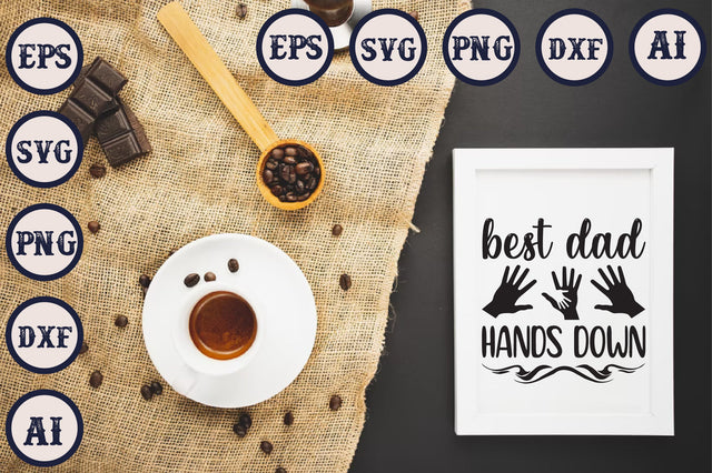 Best Dad Hands Down SVG Craftlabsvg24 