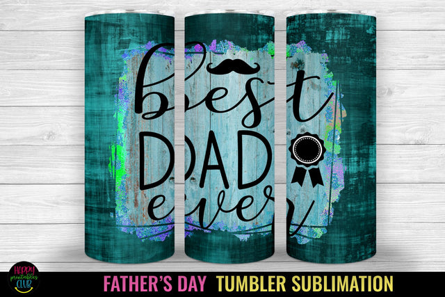 Best Dad I Father's Day Tumbler Sublimation I 20 Oz Tumbler Sublimation Happy Printables Club 