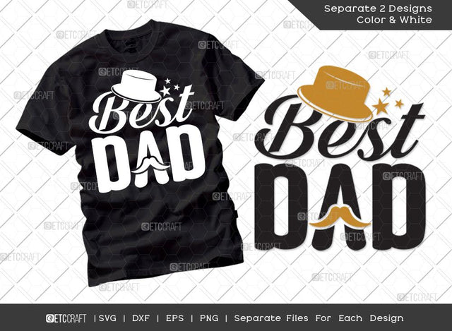Best Dad SVG Cut File | Dad Gift Svg | Father's Day Svg | Papa Svg | Super Dad | T-shirt Design SVG ETC Craft 