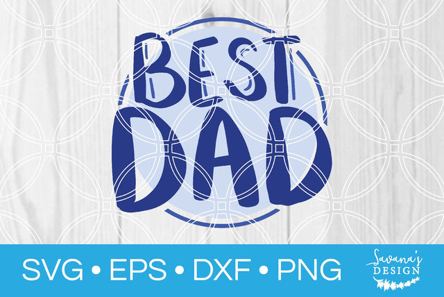 Best Dad SVG SavanasDesign 