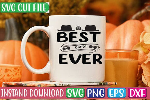 Best Daddy Ever SVG Cut File SVG Studio Innate 