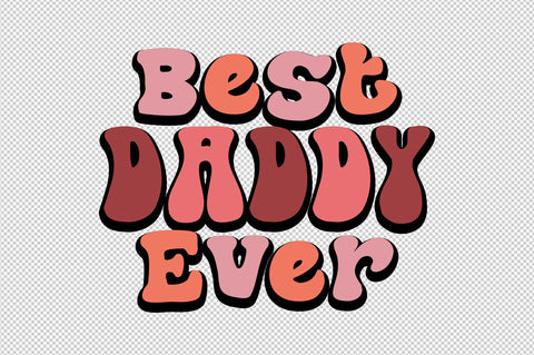Best Daddy Ever SVG designartist 