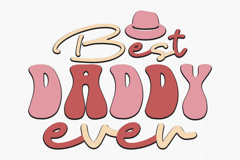Best Daddy Ever SVG designartist 